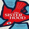 The Sisterhood by Katherine Bradley Paperback Book 9781398514287