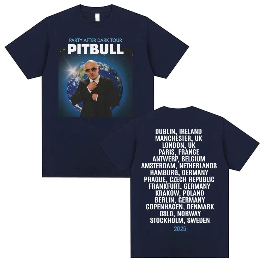Pitbull Party After Dark EU 2025 Tour T Shirts Unisexs Clothing Harajuku Hip Hop Retro Tshirt Unisex Casual Comfort Loose T Shirt