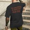 Text Funny My Girlfriend Is Hotter Than You Graphic Tee Cotton Unisexs Unisexs Tshirt Y2k Streetwear