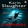 Criminal by Karin Slaughter Paperback Book 9781787469761