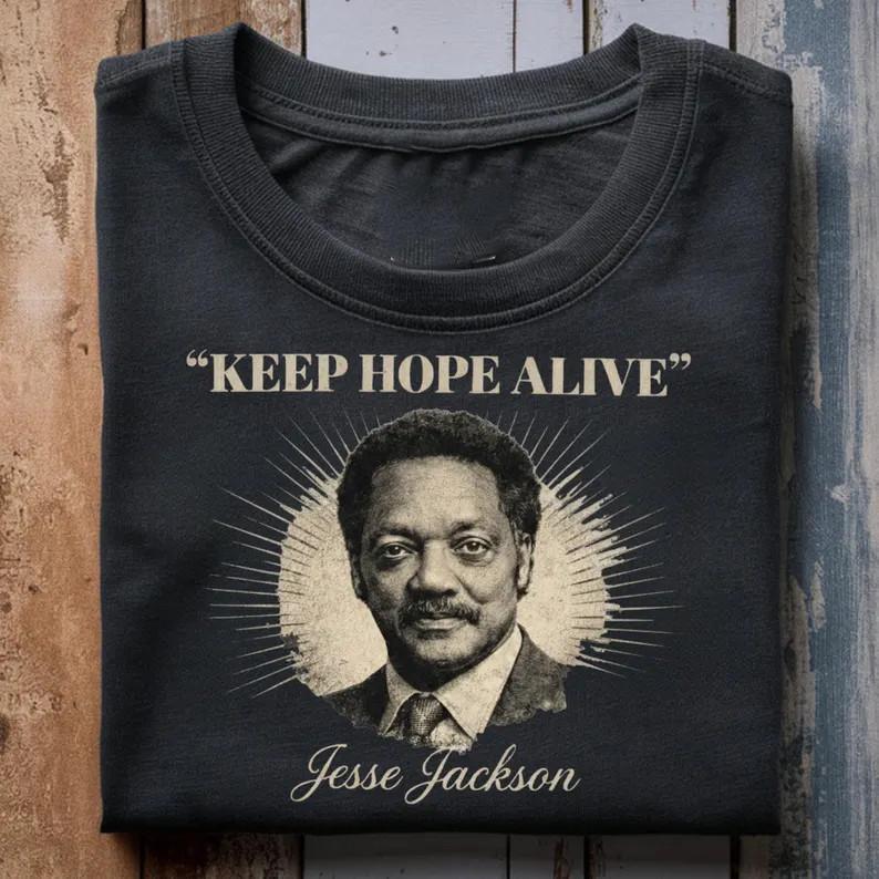 

Rest In Power Rev. Jesse Jackson Black History 19412026 T Shirt Unisex T-Shirt XXXL