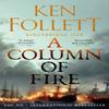 A Column of Fire by Ken Follett Paperback Book 9781035020133