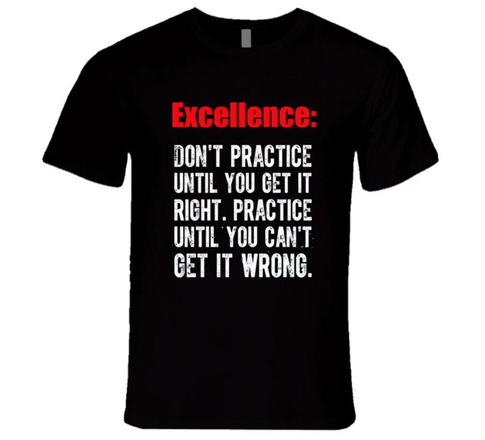 Don t Practice Until You Get It Right Practice Until You Can t Get It Wrong Prem 3XL