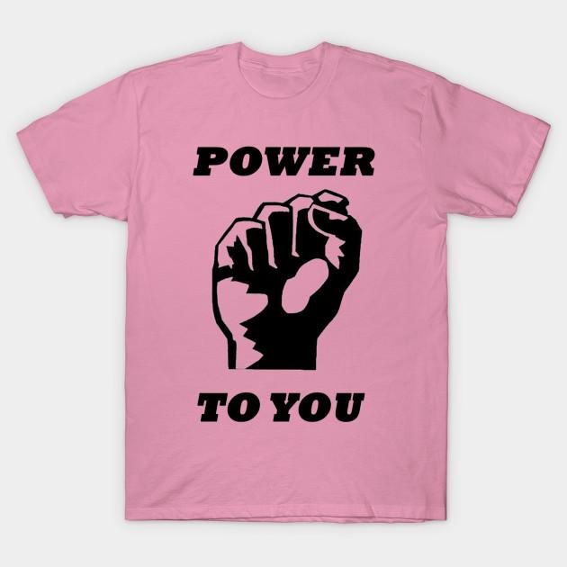 T Shirt Women Power To You Harajuku Print Kawaii Tshirt Summer Short Sleeve Female T-Shirt Top Tee