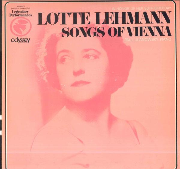 

LP Record LOTTE LEHMANN PAUL ULANOWSKY Lotte Lehmann Songs Of Vienna 32160179 ODYSSEY 1968 US Classical Used