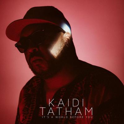 LP Record KAIDI TATHAM - It's A World Before You FW174 First Word Reco 2018 UK Dance & Electronica