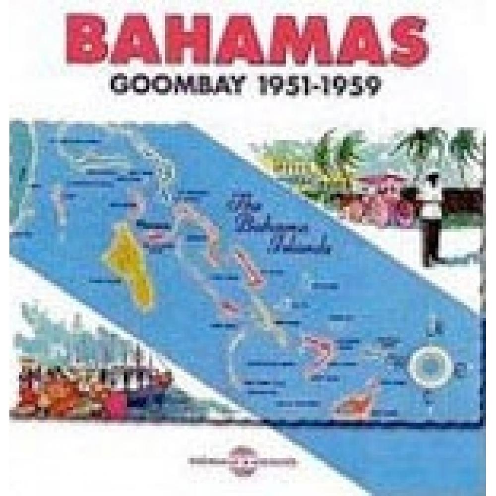 

Bahamas Islands Goon Bay Recordings 1951 1959