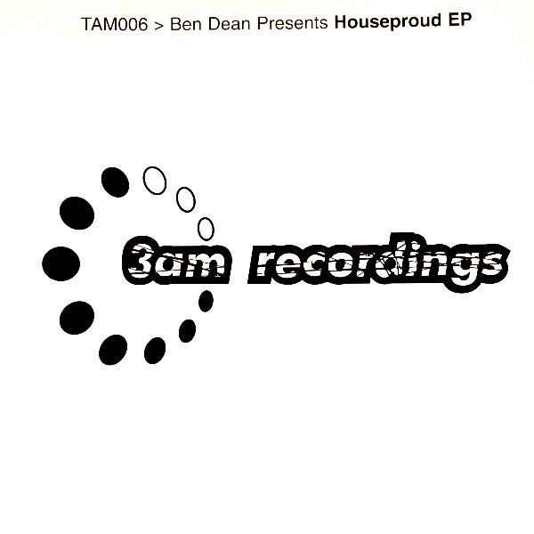

12inch Record BEN DEAN Houseproud EP TAM006 3am Recordings 2003 UK Dance Electronica Used
