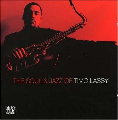 CD TIMO LASSY - Soul & Jazz of Timo Lassy RTCD04 Ricky-Tick Reco 2007 Finland Jazz Used