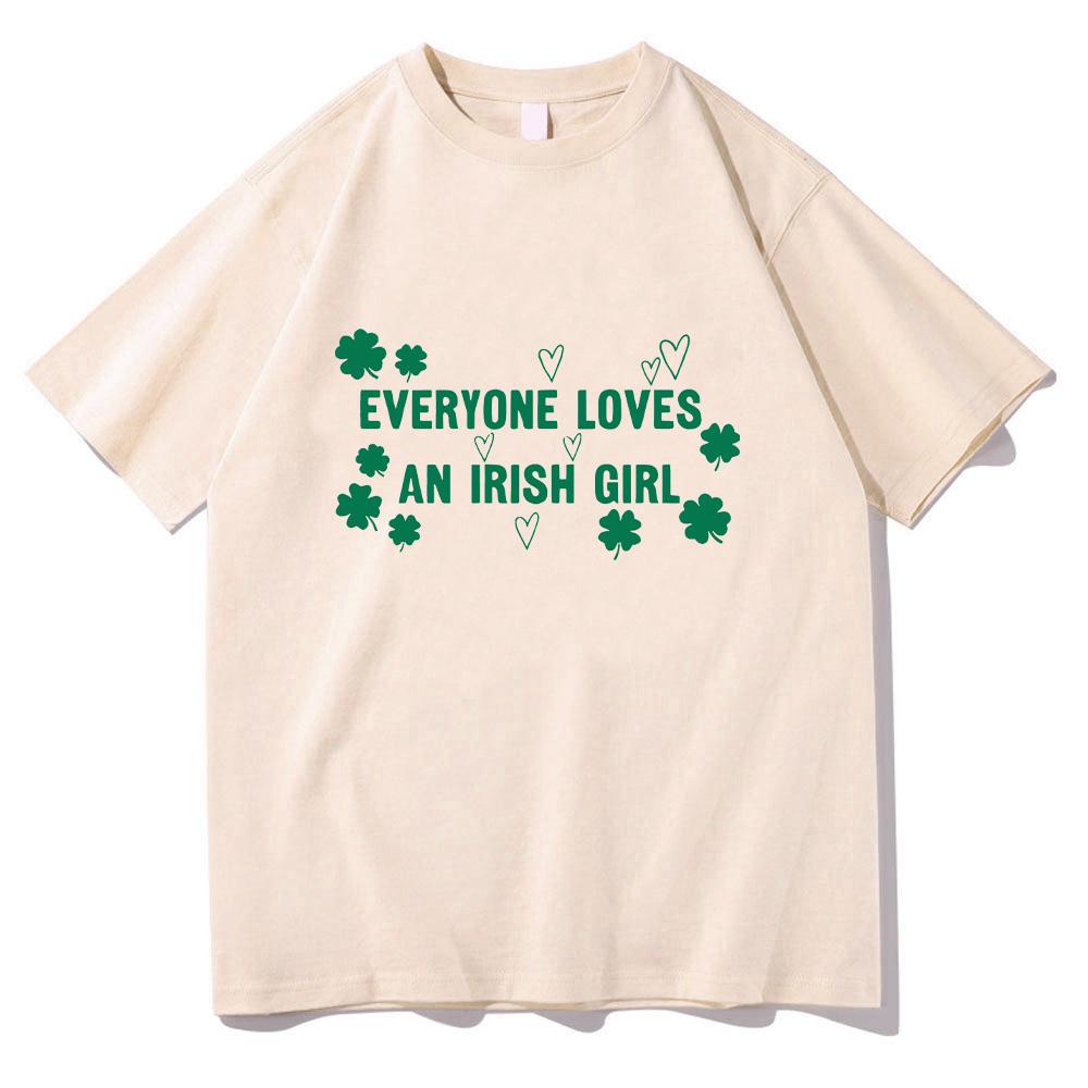 Everyone Loves An Irish Girl Tee St Patricks Day Tees St Paddys Day Unisex Comfortable Cotton Clothing Short Sleeve Tops