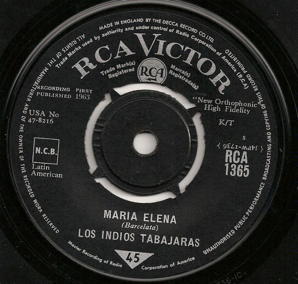 

7inch Record LOS INDIOS TABAJARAS - Maria Elena RCA1365 RCA Victor 1963 UK Classical Used