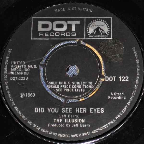 

7inch Record ILLUSION - Did You See Her Eyes DOT122 Dot Records 1969 UK Rock Used