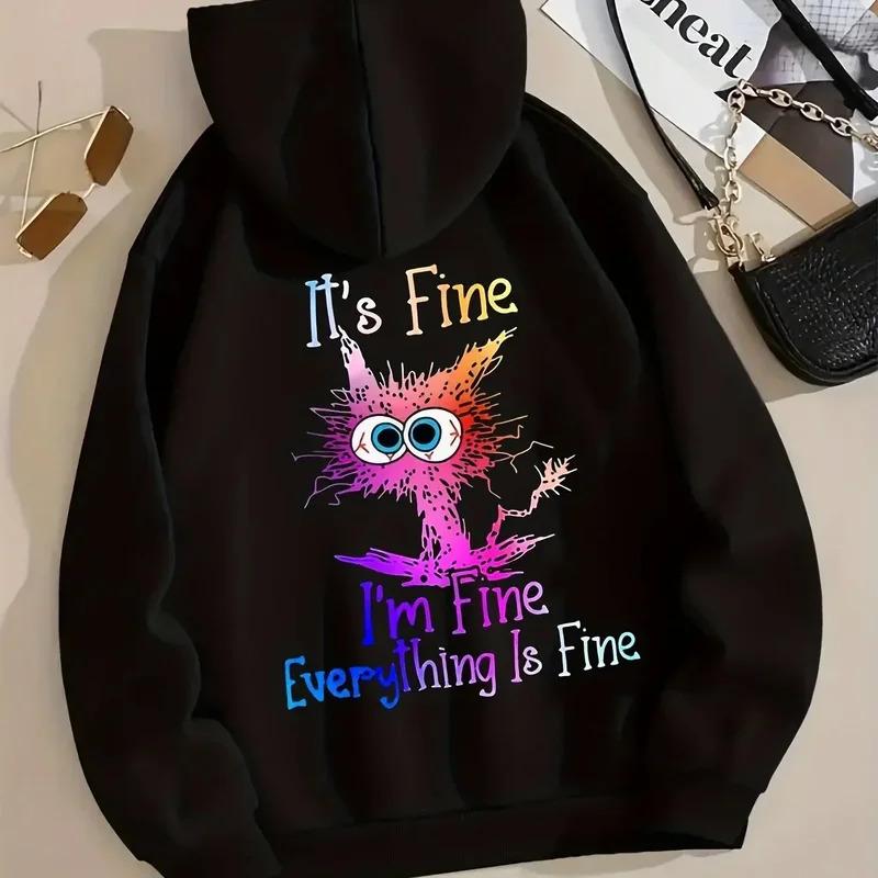 I'm Fine Everthing Is Fine Letter Printed Women Hoodies Fashion Fleece Hoody Creativity Street Loose Cotton Sweatshirts Plussize