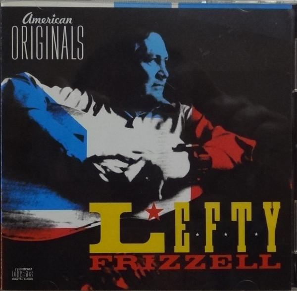 CD LEFTY FRIZZELL  American Originals CK45067 Columbia 1990 US CountryFolk Used