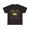 Tacos Before Vatos T Shirt Funny Mexican La Heavy Cotton
