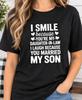 I Smile Because You're My Daughter-in-Law T-Shirt | Funny Mother-in-Law Tee