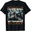 I Alone Shall Get This Bread Vintage Japanese Anime Lover T-Shirt