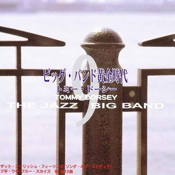 

CD TOMMY DORSEY - Jazz Big Band 9 200CDJ49 TIM AS 2003 Japan Jazz Used