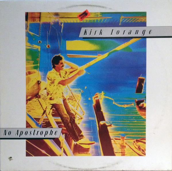 

LP Record KIRK LORANGE No Apostrophe 2502121 WEA 1983 Canada Pop Used