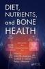 Kniha Diet, Nutrients, and Bone Health
