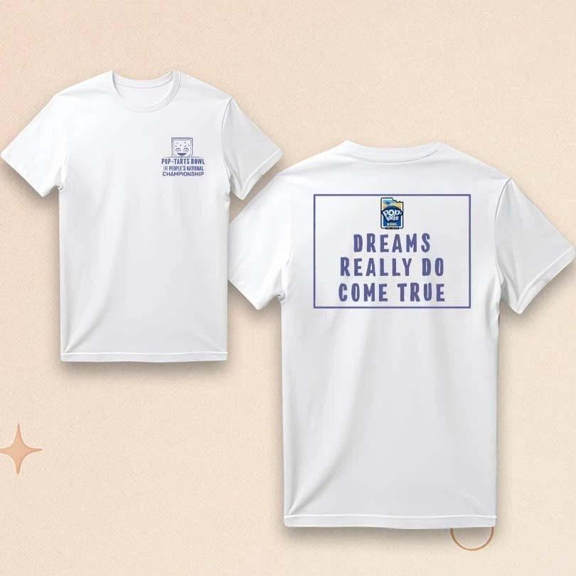 Pop-Tarts Bowl 2025 Dreams Come True Football T-Shirt Unisex T-Shirt L
