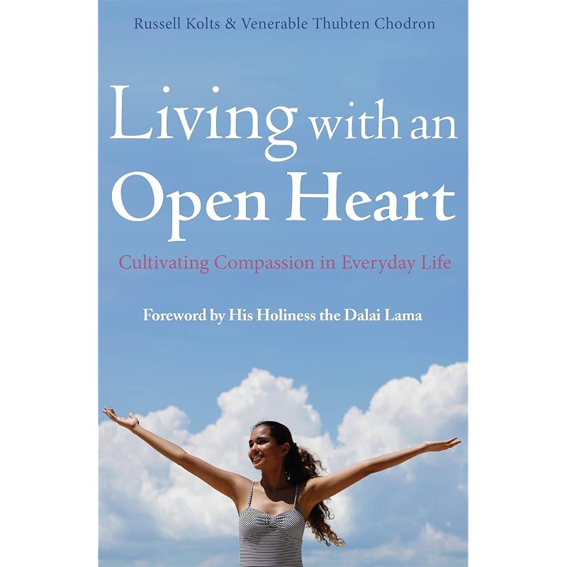 LIVING WITH AN OPEN HEART Living with an Open Heart Contains Brief Readings