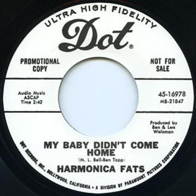 7-Zoll Schallplatte HARMONICA FATS - My Baby Didn't Come Home / Drive Wa DOT16978 Dot 2015 UK Blues