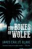 Bok The Bones of Wolfe