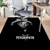 1pc PSYCHOPATH Carpet, Office Rug Outdoor Mat Home Decor Area Carpet Festival