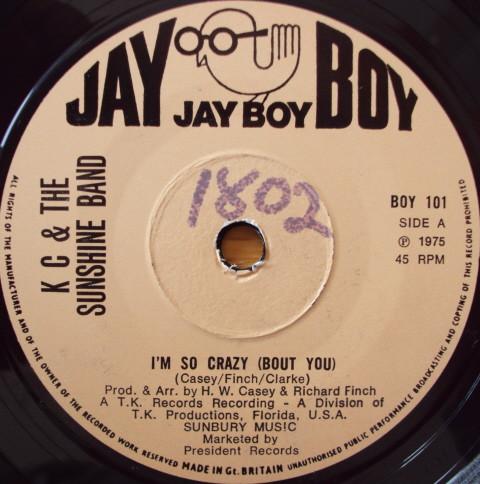 7inch Record KC THE SUNSHINE BAND Im So Crazy Bout You BOY101 Jay Boy 1975 UK SoulFunk Used