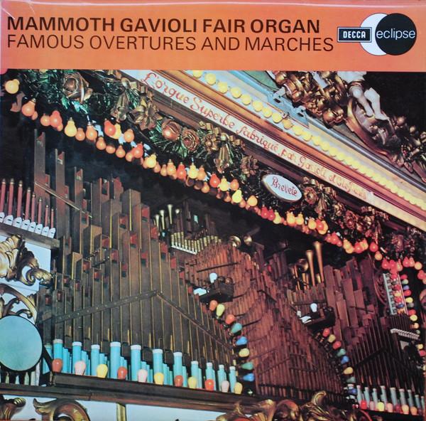 

LP Record MAMMOTH GAVIOLI FAIR ORGAN Famous Overtures And Marches ECS2076 Decca 1970 UK Classical Used