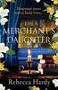 The Merchants Daughter by Rebecca Hardy Paperback Book 9781035410606