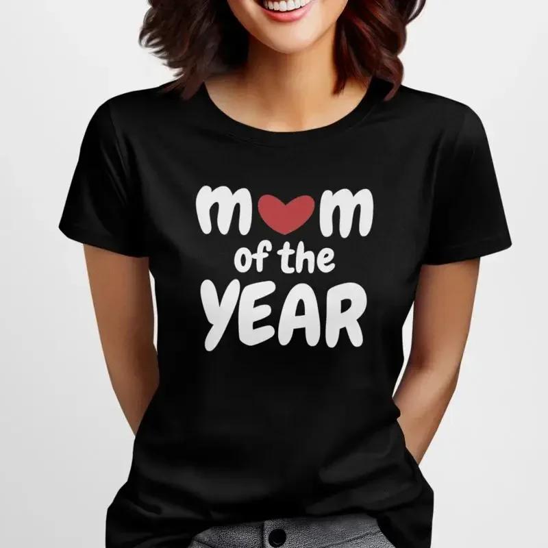 Mom of the Year T Shirt Mothers Day Funny for New Mommy