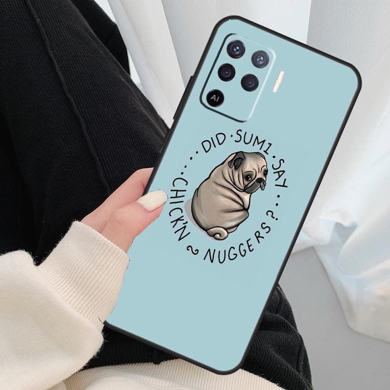 Funny Cartoon Pug Case For Oppo A96 A76 A16 A60 A98 A58 A78 A18 A38 A80 A40 A77 A57 A17 A74 A54 A94 A15 A5 Pro