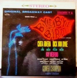 LP Record BYE BYE BIRDIE ORIGINAL BROADWAY CA  Bye Bye Birdie OS2025 COLUMBIA 1965 US Soundtracks  Musicals Used
