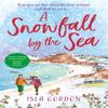 A Snowfall by the Sea by Isla Gordon Paperback Book 9780751585131