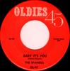 7inch Record SPANIELS  Baby Its You  Bounce OL97 OLDIES 45 US Rock Used
