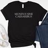 Mundus Sine Caesaribus Shirt A World Without Caesars TShirt Latin Quote Sweatshirt Political Protest Hoodie Activists Shirt Gift For Friend
