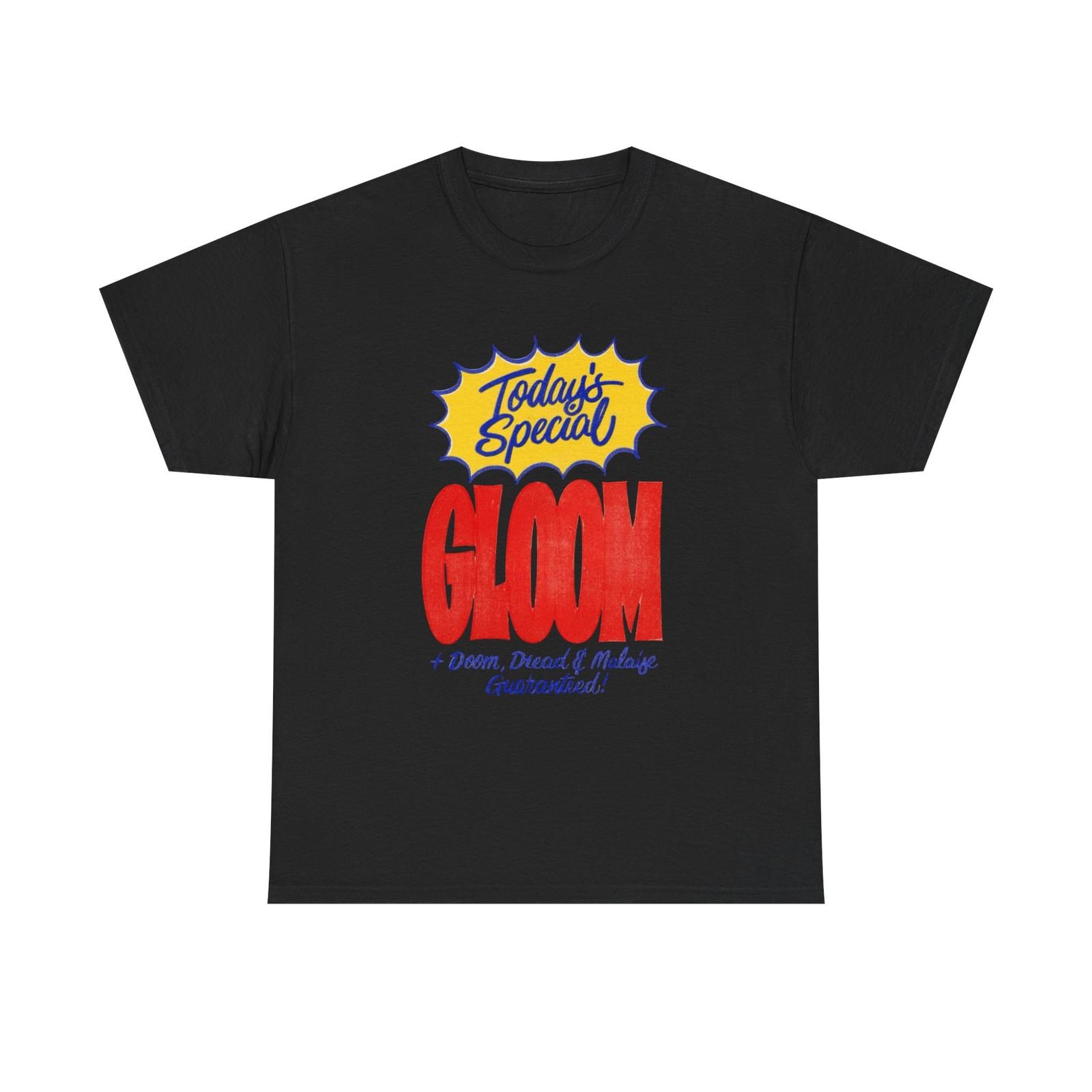 

Doom And Gloom Graphic T-Shirt Mens Womens Tees Top Unisex Heavy Cotton Tee XL