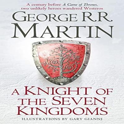A Knight of the Seven Kingdoms by George R.R. Martin Hardback Book 9780007507672