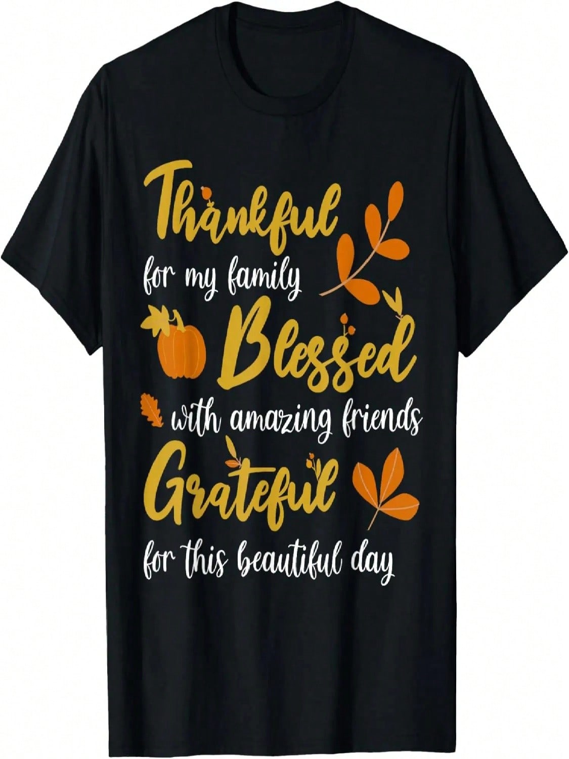 Thankful Grateful Thanksgiving Family T-Shirt S