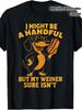 Funny Inappropriate Humor T-Shirt - Crude Cringey Offensive Joke Graphic Tee With Edgy Mature Content