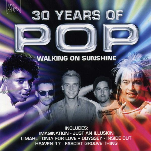 

CD VARIOUS 30 Years Of Pop Walking On Sunshi APWCD1807 MUSICBANK LIMI 2005 UK Pop Used