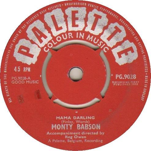7inch Record MONTY BABSON Mama Darling It All Began With Yo PG9028 Palette 1961 UK Jazz Used