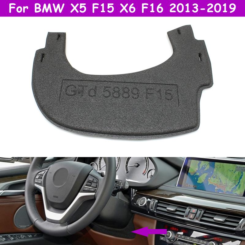 LHD F15 F16 Car Front Dashboard Steering Wheel Lower Cover Sponge Backplate Replacement For BMW X5 X6 2013- 51459298954