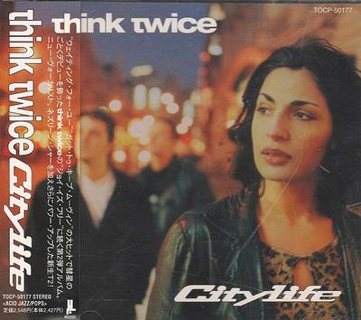 CD THINK TWICE - City Life TOCP50177 InsideOut 1997 Japan Dance & Electronica Used