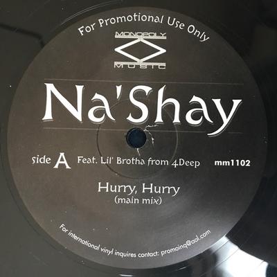 12-Zoll Schallplatte NA'SHAY, LIL BROTHA - Hurry, Hurry MM1102 Monopoly Music 2005 US Rap & Hip-Hop/R&B Gebraucht