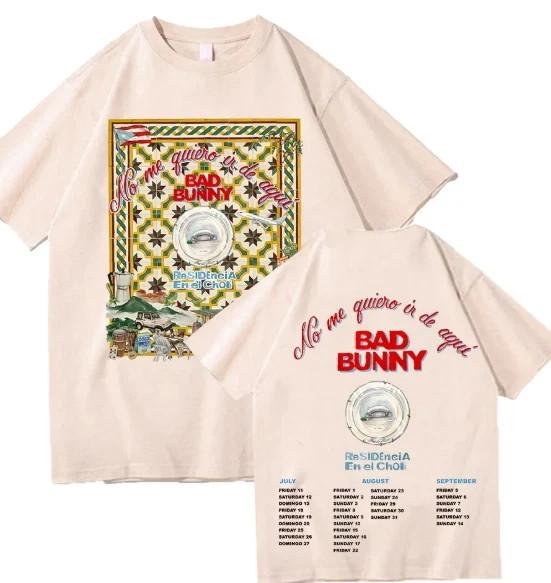 

Bad Bunny Tour 2025 No Me Quiero Ir De Aquí Residency 2 side shirt VK00811 Unisex T-Shirt XXXL