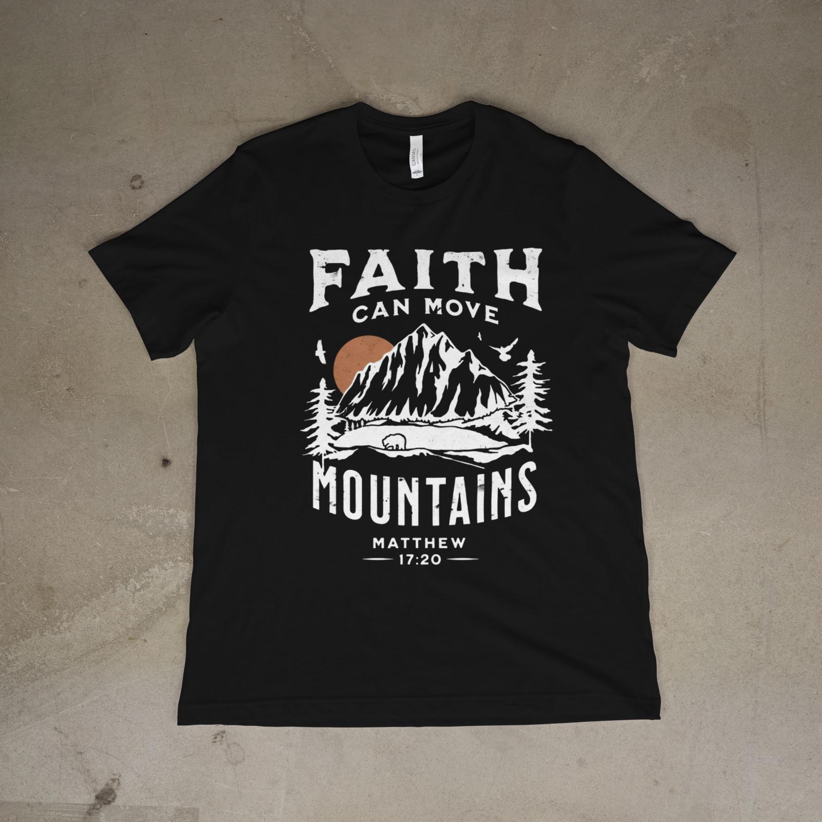 Faith Can Move Mountains Shirt Christian Bible Verse Matthew 17:20 Tee XXXL