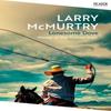 Lonesome Dove di Larry McMurtry Libro tascabile 9781529099942